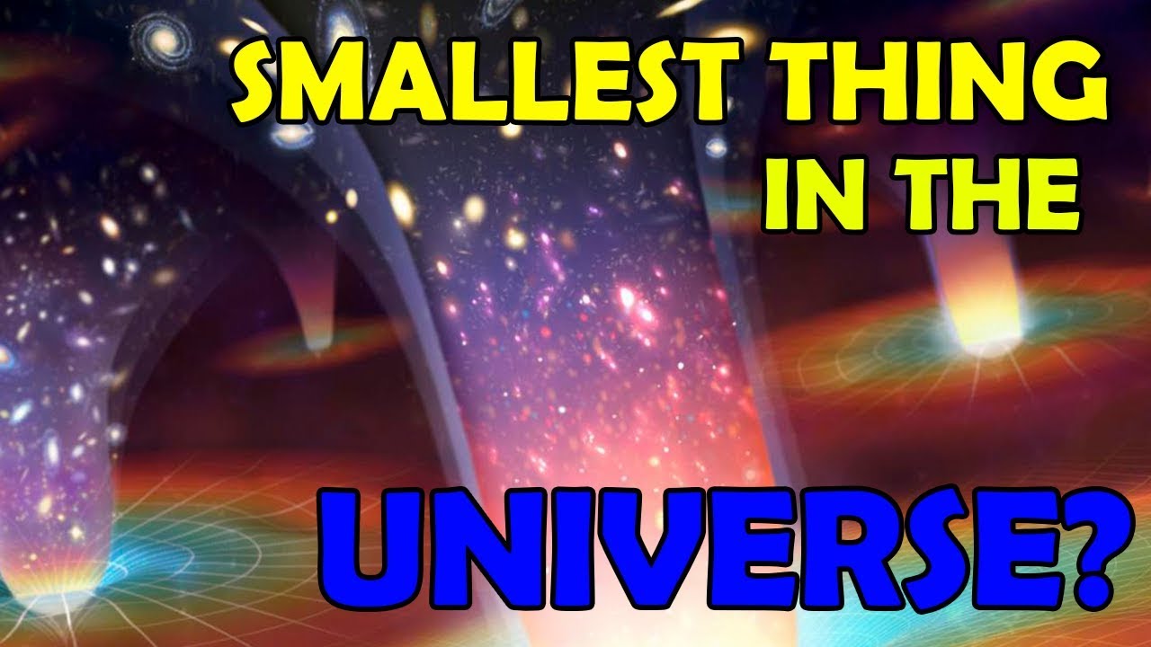 What Is The Smallest Thing In The Universe That Can Be Measured