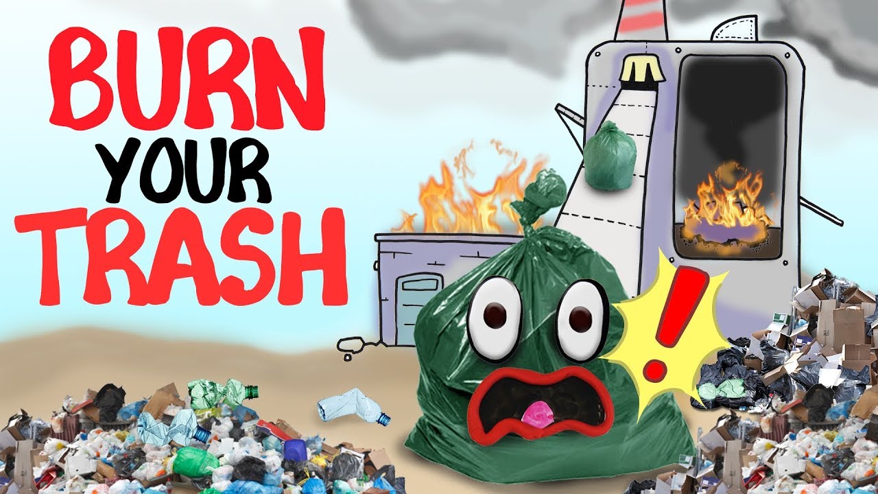 Just burn. Burn the Trash in the open Air funny picture.